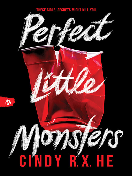 Title details for Perfect Little Monsters by Cindy R. X. He - Wait list